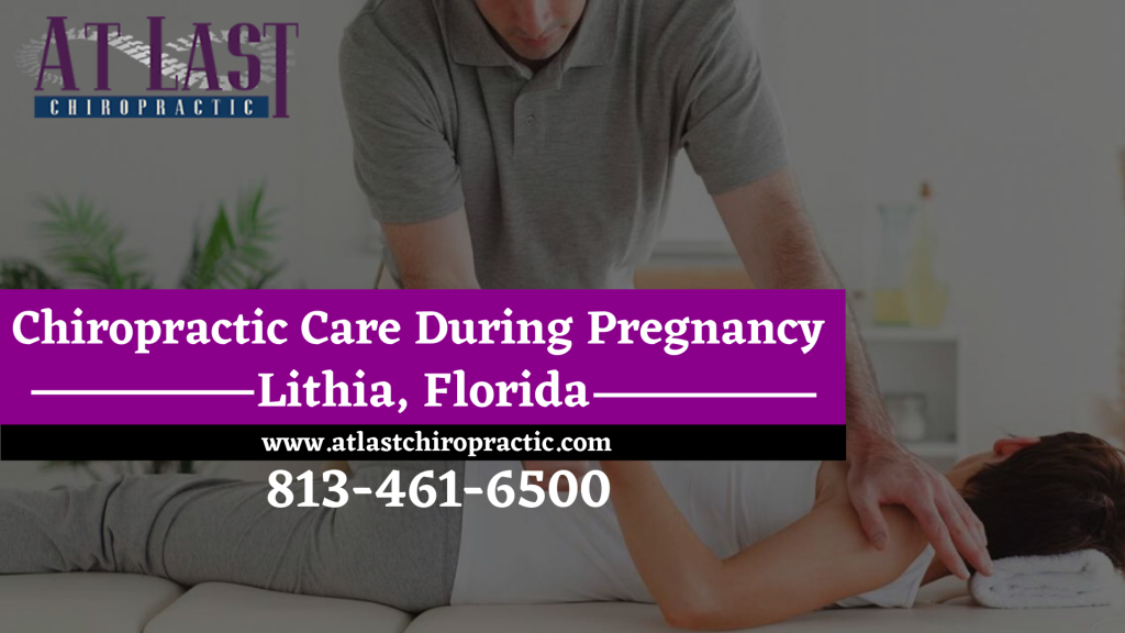 Chiropractic Care During Pregnancy Lithia, Florida